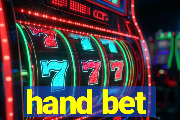 hand bet